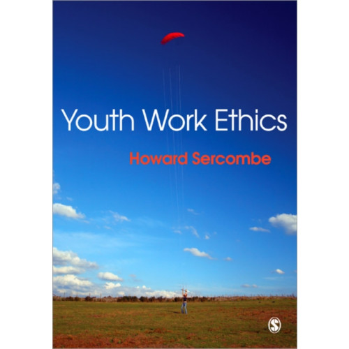 Sage Publications Ltd Youth Work Ethics (häftad, eng)