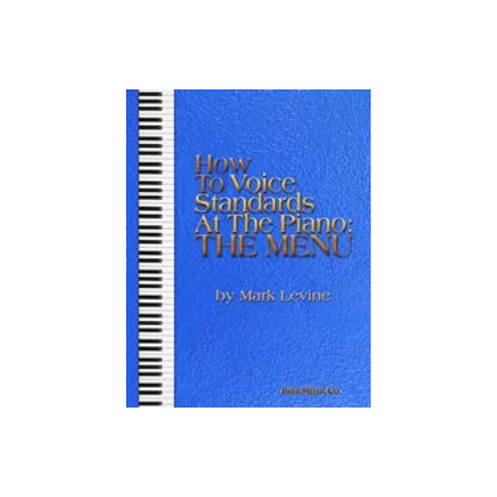 Produktbild för How to Voice Standards at the Piano - The Menu (bok, spiral, eng)