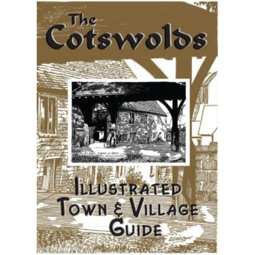Reardon Publishing The Cotswolds illustrated Town & Village Guide (häftad, eng)