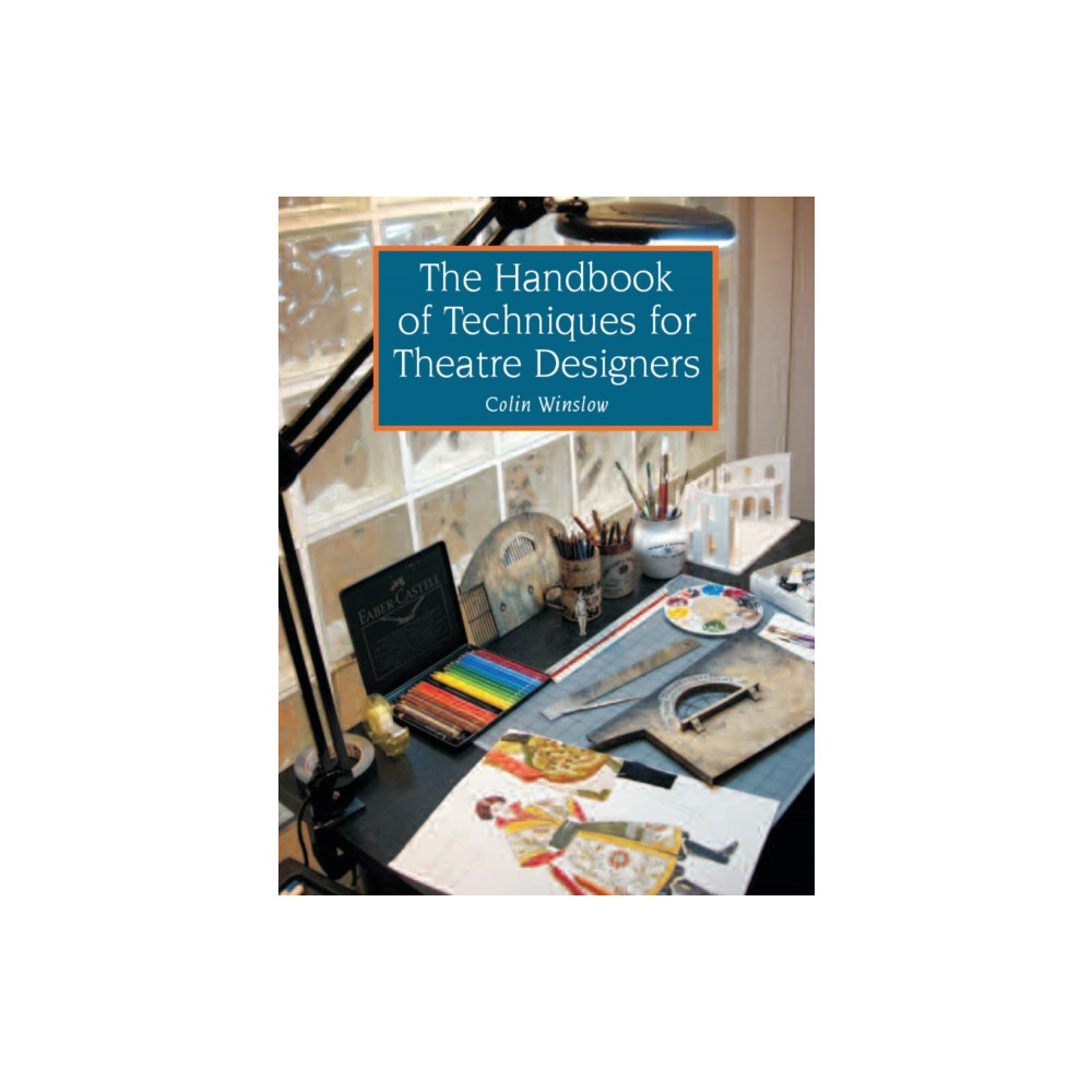 Produktbild för The Handbook of Techniques for Theatre Designers (häftad, eng)