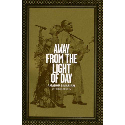 Route Publishing Away from the Light of Day (häftad, eng)