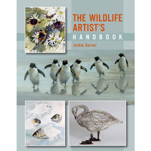 The Crowood Press Ltd The Wildlife Artist's Handbook (häftad, eng)