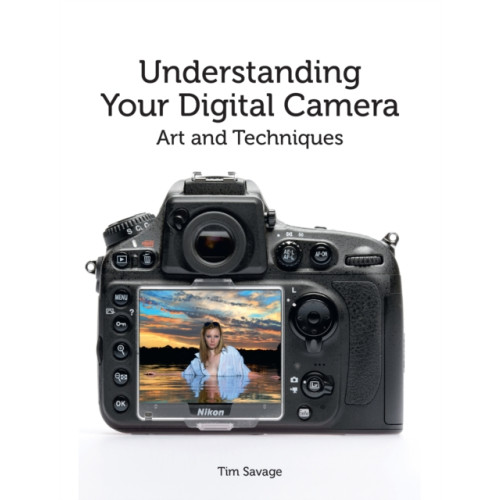 The Crowood Press Ltd Understanding Your Digital Camera (häftad, eng)