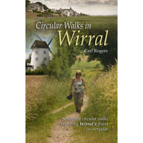 Mara Books Circular Walks in Wirral (häftad, eng)