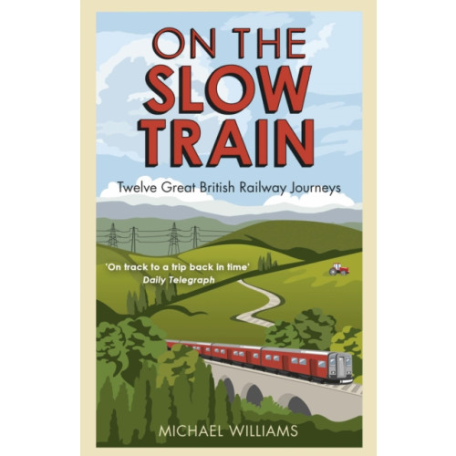 Cornerstone On The Slow Train (häftad, eng)