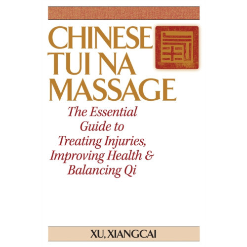 YMAA Publication Center Chinese Tui Na Massage (häftad, eng)