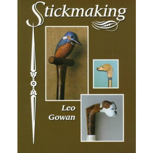 The Crowood Press Ltd Stickmaking (häftad, eng)