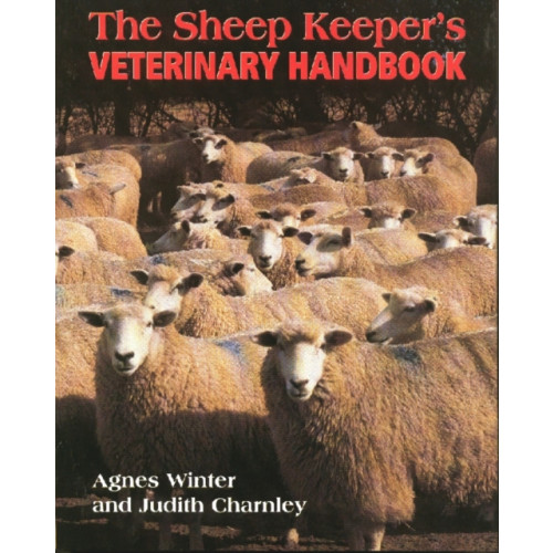 The Crowood Press Ltd Sheepkeeper's Veterinary Handbook (inbunden, eng)