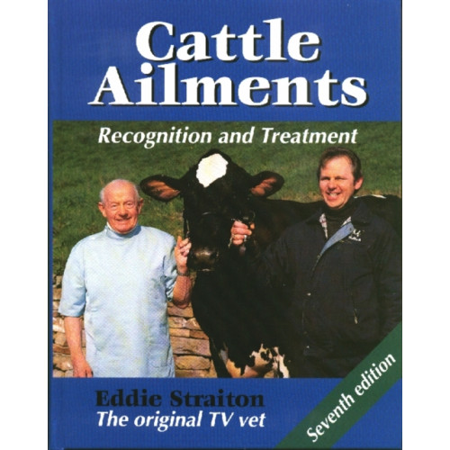 The Crowood Press Ltd Cattle Ailments (inbunden, eng)
