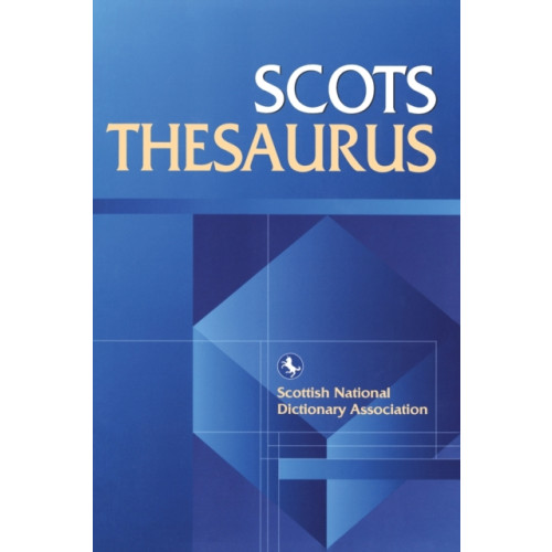 Edinburgh university press Scots Thesaurus (häftad, eng)