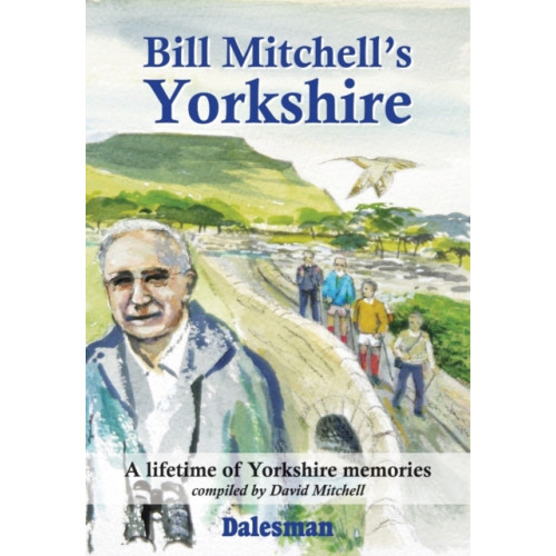 Country Publications Ltd Bill Mitchell's Yorkshire (inbunden, eng)