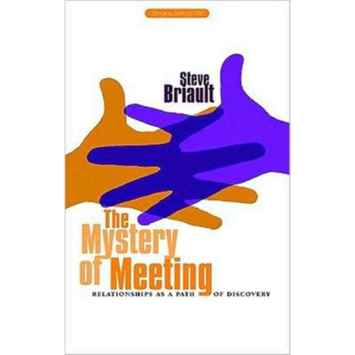 Rudolf Steiner Press The Mystery of Meeting (häftad, eng)