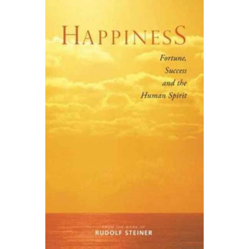 Rudolf Steiner Press Happiness (häftad, eng)