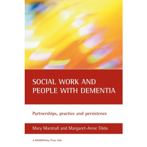 Bristol University Press Social work and people with dementia (häftad, eng)