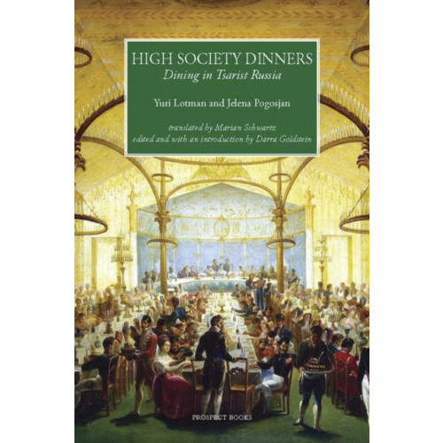 Marion Boyars Publishers Ltd High Society Dinners (inbunden, eng)