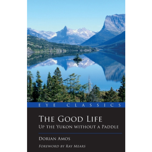 Eye Books The Good Life (häftad, eng)