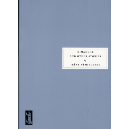 Persephone Books Ltd Dimanche and Other Stories (häftad, eng)