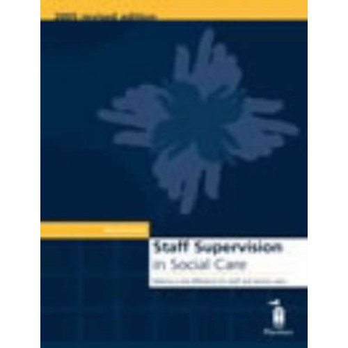 Pavilion Publishing and Media Ltd Staff Supervision in Social Care (bok, spiral, eng)