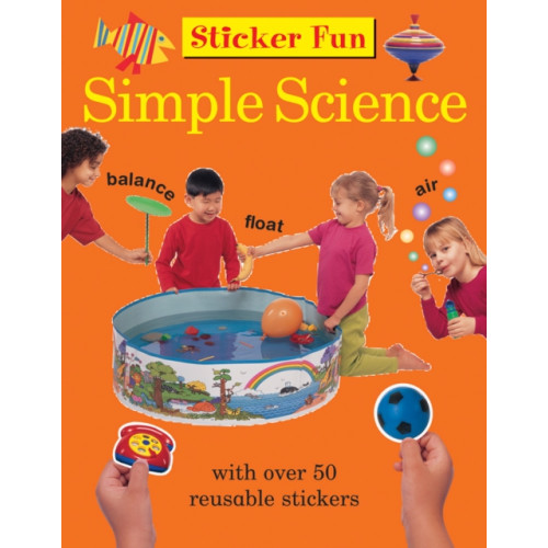Anness publishing Sticker Fun - Simple Science (häftad, eng)