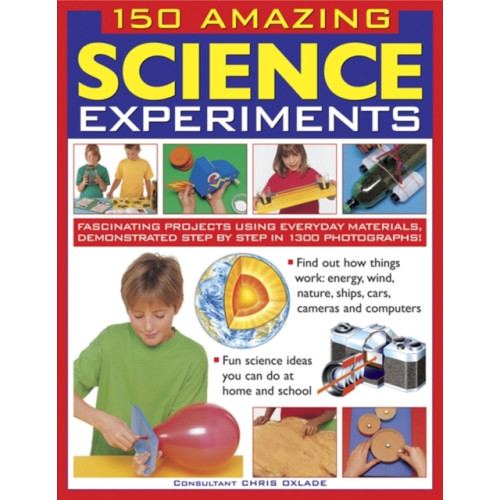 Anness publishing 150 Amazing Science Experiments (häftad, eng)