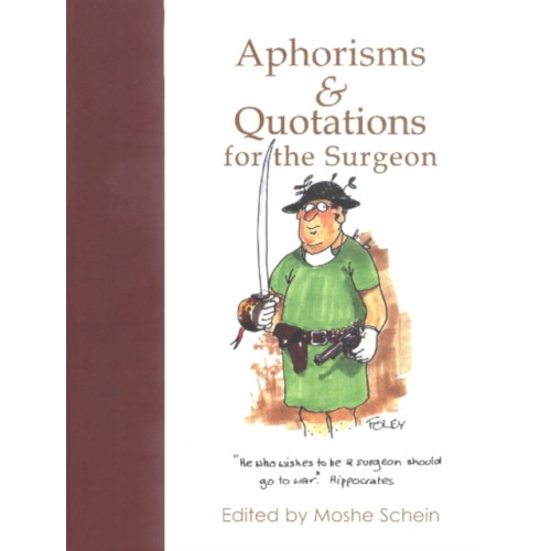 TFM Publishing Ltd Aphorisms & Quotations for the Surgeon (inbunden, eng)