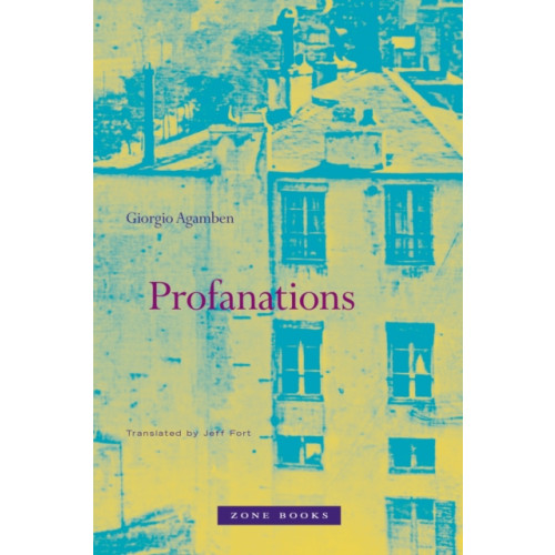 Zone Books Profanations (häftad, eng)