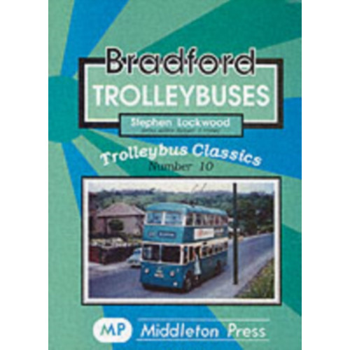 Middleton Press Bradford Trolleybuses (häftad, eng)