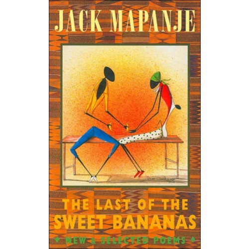 Bloodaxe Books Ltd The Last of the Sweet Bananas (häftad, eng)
