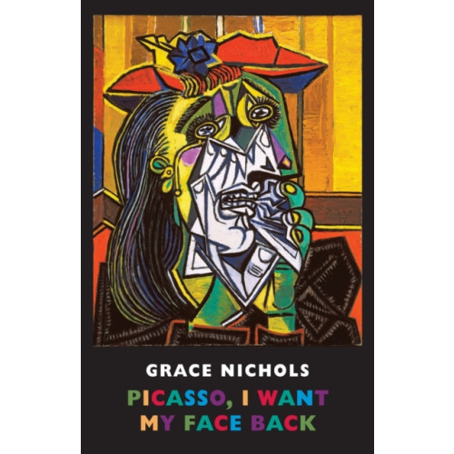 Bloodaxe Books Ltd Picasso, I Want My Face Back (häftad, eng)