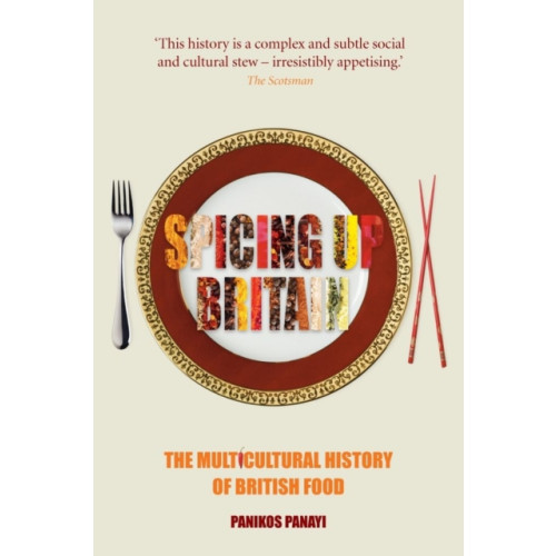 Reaktion Books Spicing up Britain (häftad, eng)