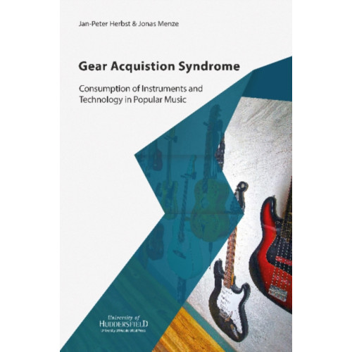 University of Huddersfield Gear Acquisition Syndrome (häftad, eng)
