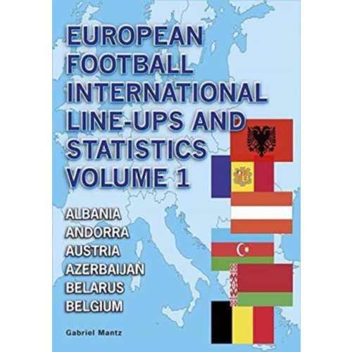 Soccer Books Ltd European Football International Line-Ups and Statistics (häftad, eng)