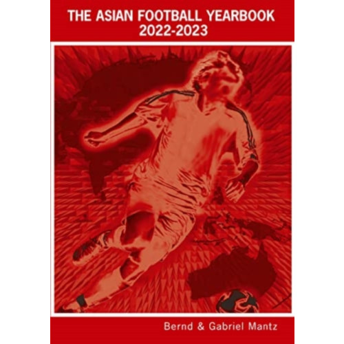 Soccer Books Ltd The Asian Football Yearbook 2022-2023 (häftad, eng)