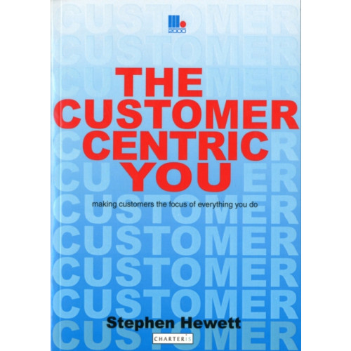 Management Books 2000 Ltd The Customer-Centric You (häftad, eng)