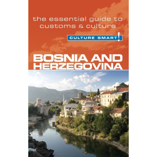 Kuperard Bosnia & Herzegovina - Culture Smart! (häftad, eng)