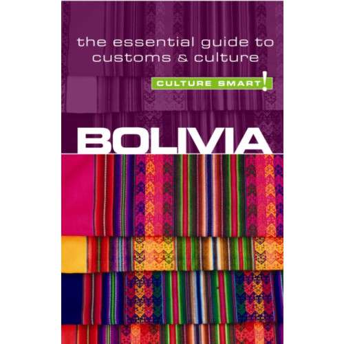 Kuperard Bolivia - Culture Smart! (häftad, eng)