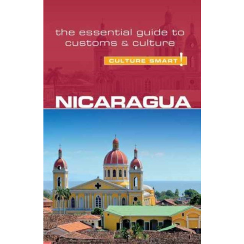 Kuperard Nicaragua - Culture Smart! (häftad, eng)