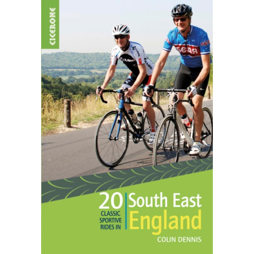 Cicerone Press 20 Classic Sportive Rides in South East England (häftad, eng)