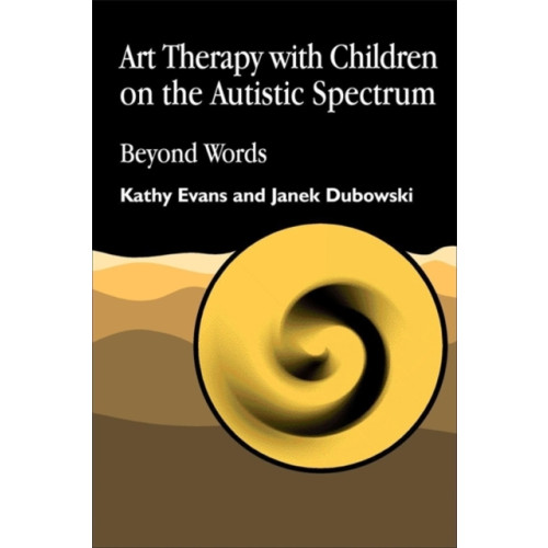 Jessica kingsley publishers Art Therapy with Children on the Autistic Spectrum (häftad, eng)