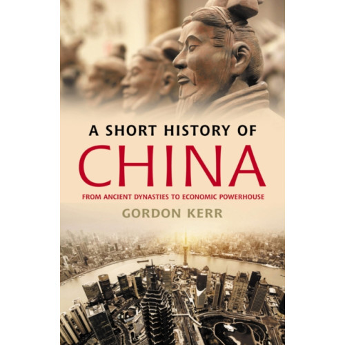 Oldcastle books ltd A Short History of China (häftad, eng)