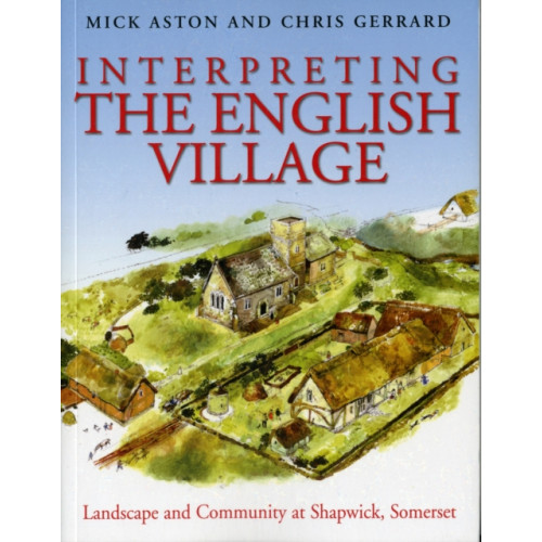 Windgather Press Interpreting the English Village (häftad, eng)