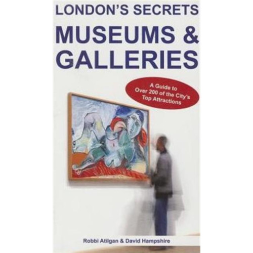 City Books London's Secrets: Museums & Galleries (häftad, eng)