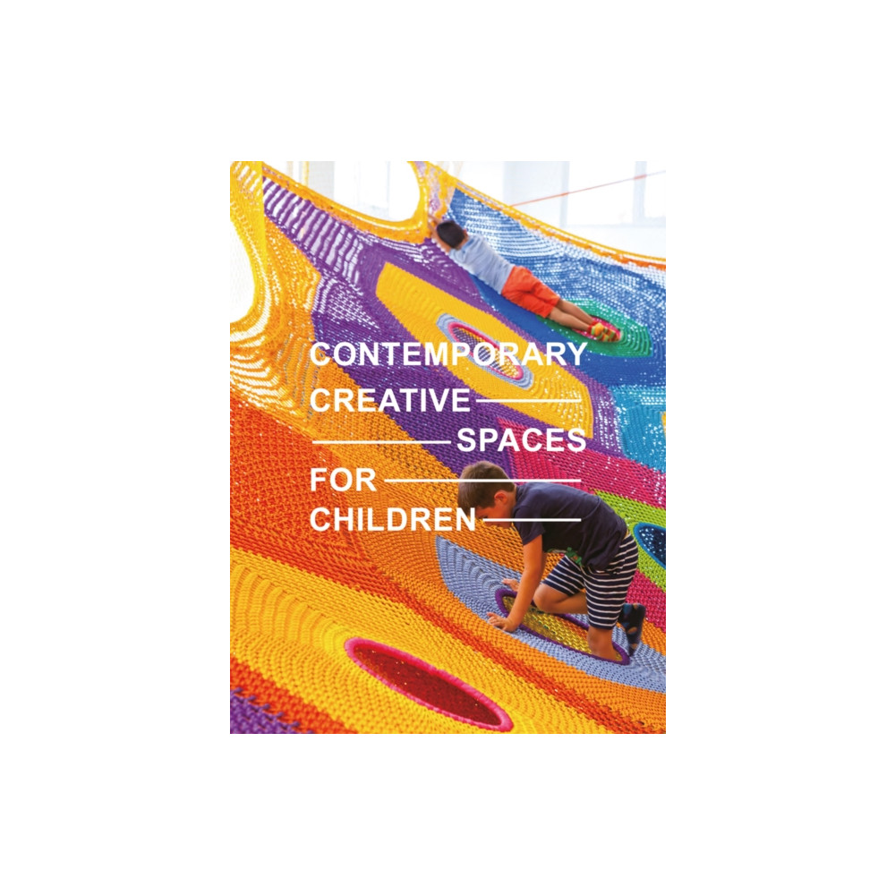 Produktbild för Contemporary Creative Spaces for Children (inbunden, eng)