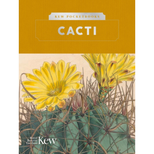 Royal Botanic Gardens Kew Pocketbooks: Cacti (inbunden, eng)