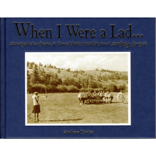 HarperCollins Publishers When I Were A Lad… (inbunden, eng)