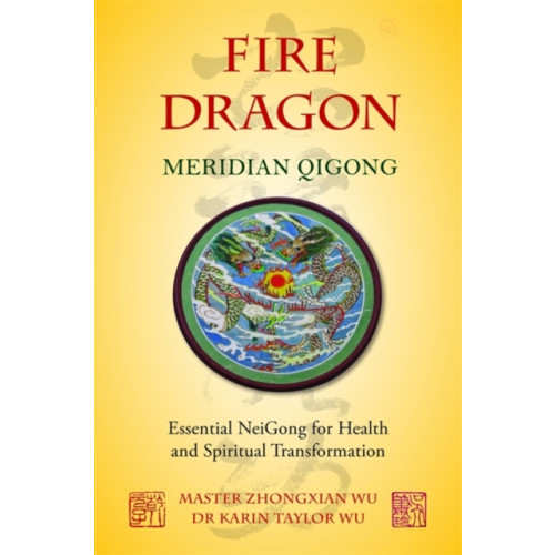 Jessica kingsley publishers Fire Dragon Meridian Qigong (häftad, eng)