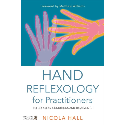 Jessica kingsley publishers Hand Reflexology for Practitioners (häftad, eng)