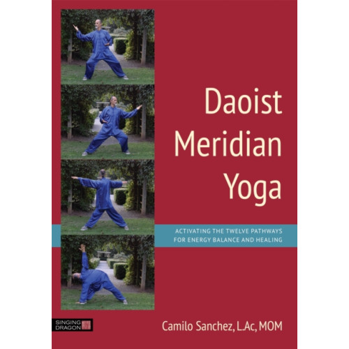 Jessica kingsley publishers Daoist Meridian Yoga (häftad, eng)