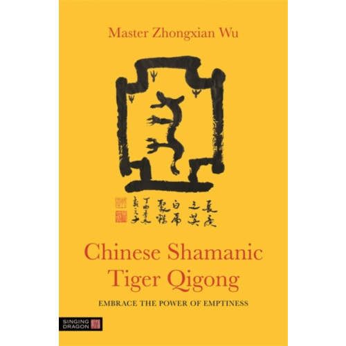 Jessica kingsley publishers Chinese Shamanic Tiger Qigong (häftad, eng)