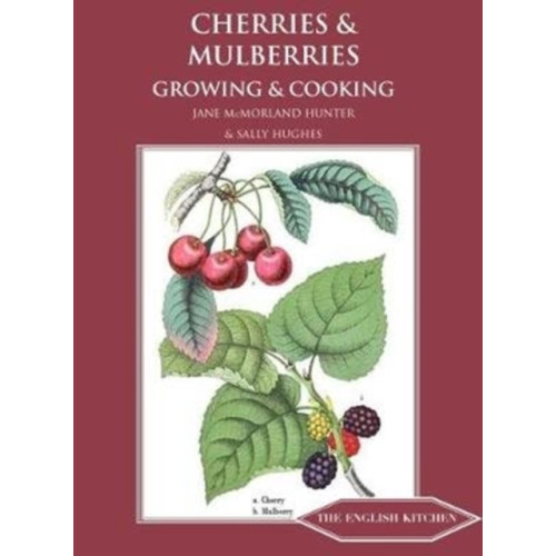 Marion Boyars Publishers Ltd Cherries & Mulberries (häftad, eng)